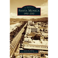 Santa Monica, 1950-2010
