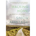 Walking Home: A Poet's Journey