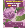 Spanish Word Search Puzzles For Adults: Bible Vol.4 Illustrated Stories Large Print
