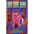 Long Gone Dead