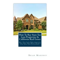 How To Buy State Tax Lien Properties In California Real Estate: Get Tax Lien Certificates, Tax Lien And Deed Homes For Sale In California
