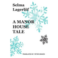 A Manor House Tale