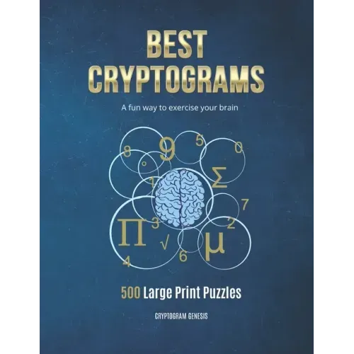 Best Cryptograms: Cryptograms Puzzle, Cryptoquote Puzzles, Cryptograms Books, Cryptograms Puzzle Books