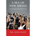 A Sea of New Media: Transformation of the American Press