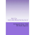 MCQs NEURO-RADIOLOGY: Self-assessment For FRCR Part 2A, American Board of Rdiology