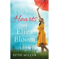 The Two Hearts of Eliza Bloom: Charming, feel good and absolutely unforgettable