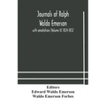Journals of Ralph Waldo Emerson: with annotations (Volume II) 1824-1832