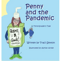 Penny and the Pandemic: A Third Grader's Tale