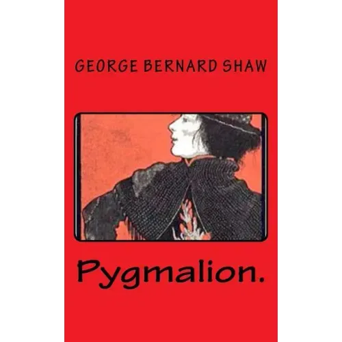 Pygmalion.