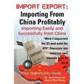Import Export Importing from China Easily and Successfully