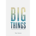 Big Things