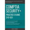 CompTIA: CompTIA Security+: SY0-501: Practice Exams SY0-501: 390 Top Notch Questions CompTIA Security +