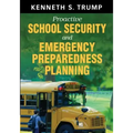 Proactive School Security and Emergency Preparedness Planning