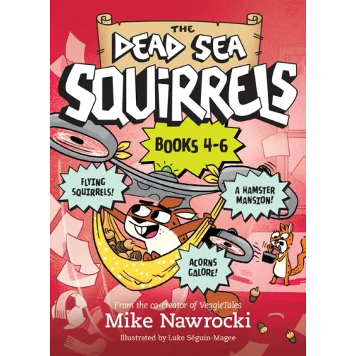 The the Dead Sea Squirrels Set Books 4-6: Squirrelnapped! / Tree-Mendous Trouble / Whirly Squirrelies