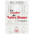 The Knight of Notre-Dame / Le Cavalier de Notre-Dame