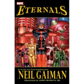 Eternals by Neil Gaiman [New Printing]