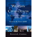 Western Civilization: A Global and Comparative Approach: Volume II: Since 1600