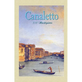 Canaletto: 115 Masterpieces