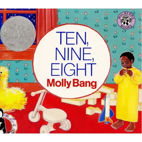 Ten, Nine, Eight: A Caldecott Honor Award Winner