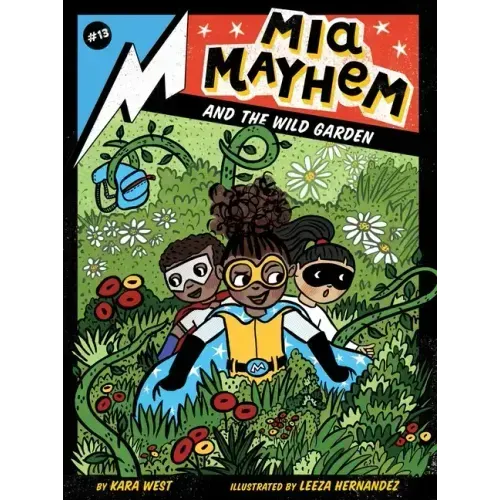 MIA Mayhem and the Wild Garden