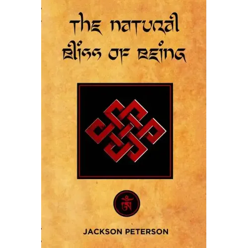 The Natural Bliss of Being