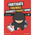 Fortigate Security Pocket Guide
