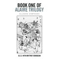 Book One of Alaire Trilogy: Allegro Symphony