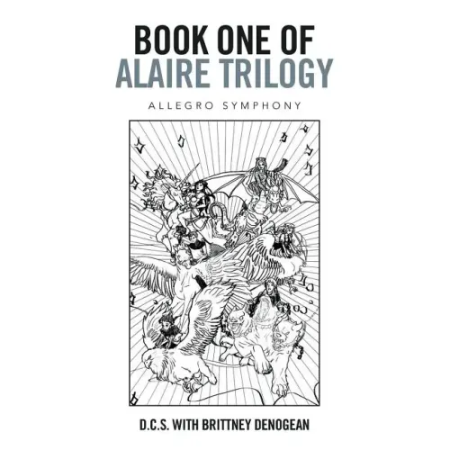 Book One of Alaire Trilogy: Allegro Symphony