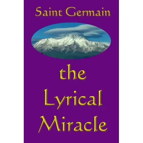 The Lyrical Miracle