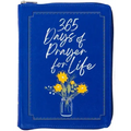 365 Days of Prayer for Life Ziparound Devotional