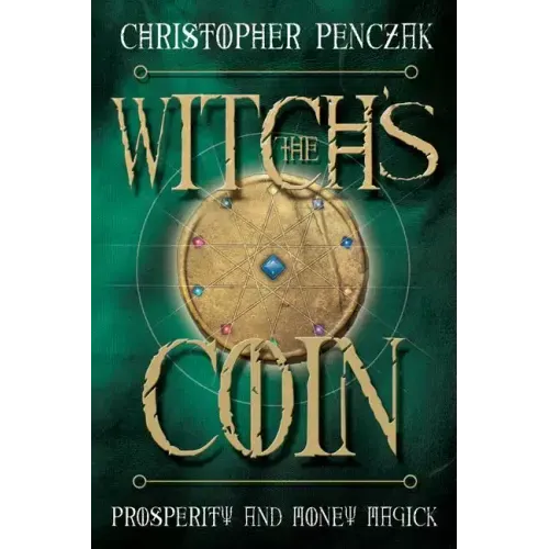 The Witch's Coin: Prosperity and Money Magick