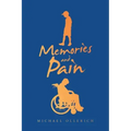 Memories and Pain
