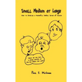 Small Medium at Large: How to Develop a Powerful Verbal Sense of Humor