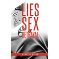 Lies, Sex & Betrayal