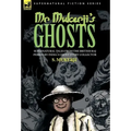 Mr. Mukerji's Ghosts - Supernatural Tales from the British Raj Period by India's Ghost Story Collector