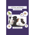 Of Pets and Dudes: A Teddy and Pip Story