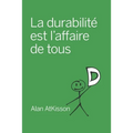 La durabilité est l'affaire de tous