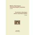 NeapolitanEngItallVocabolario etimologico odierno napoletano-italiano: Modern, Etymological Neapolitan-English Vocabulary