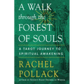 A Walk Through the Forest of Souls: A Tarot Journey to Spiritual Awakening