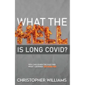 What the Hell is Long Covid