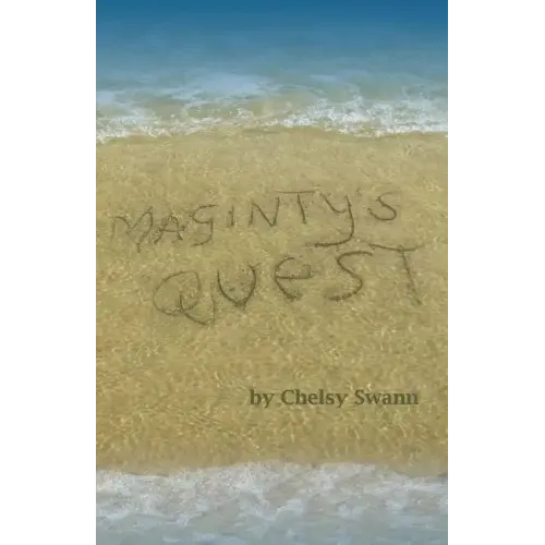 Maginty's Quest: A swashbuckling adventures story for all readers from 10 years old to 90!