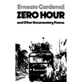 Zero Hour and Other Documentary Poems