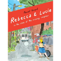 Rebecca and Lucie in the Case of the Missing Neighbor