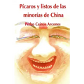 Picaros y listos de las minorias de China