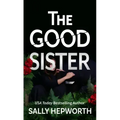 The Good Sister