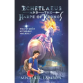Echetlaeus and the Harpe of Kronos: What if Greek mythology was real?