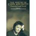 The Poetry of Carol Ann Duffy: Choosing Tough Words