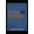 Hose Monkey