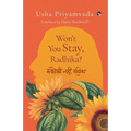 Won't You Stay, Radhika?