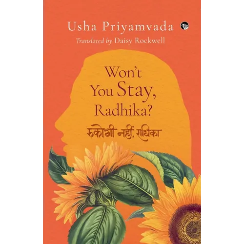 Won't You Stay, Radhika?